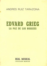 Edvard Grieg. La paz de los bosques