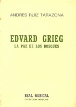 Edvard Grieg. La paz de los bosques