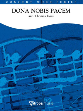 Dona Nobis Pacem, for Concert Band/Harmonie, Set