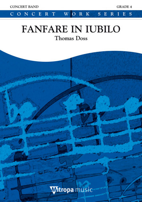 Fanfare in Iubilo, for Concert Band/Harmonie, Score