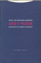 Arte y poder. Aproximación a la estética de Nietzsche. 9788481646115