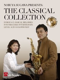 The Classical Collection: Famous Classical Melodies for the Early Intermediate Level Alto Saxophonist, for Alto Saxophone