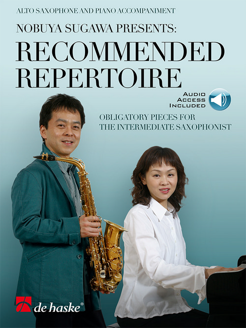 Recommended Repertoire: Obligatory Pieces for the Intermediate Saxophonist, for Alto Saxophone and Piano