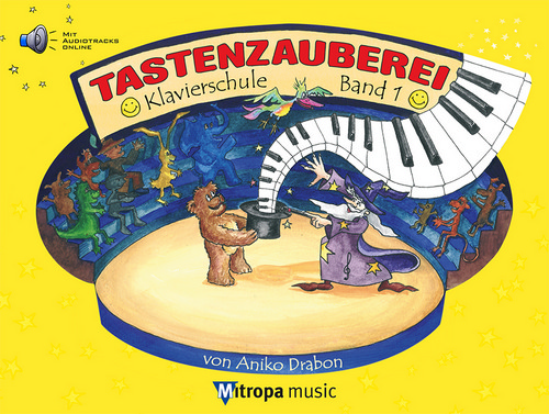 Tastenzauberei Band 1: Klavierschule Band 1, for Piano