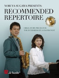 Recommended Repertoire: Obligatory Pieces for the Intermediate Saxophonist, for Alto Saxophone