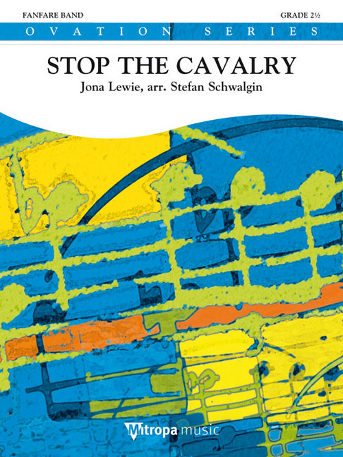 Stop the Cavalry, for Fanfare, Set