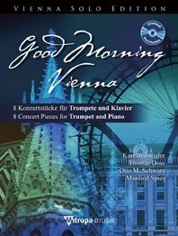 Good Morning Vienna: 8 Konzertstücke für Trompete und Klavier, for Trumpet