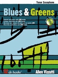 Blues & Greens: Colorful jazz pieces with LIVE combo, for Tenor Saxophone