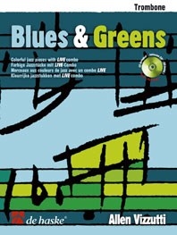 Blues & Greens: Colorful jazz pieces with LIVE combo, for C/Bb Trombone BC/TC
