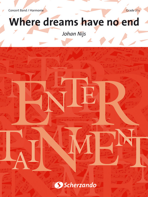Where dreams have no end, for Concert Band/Harmonie, Score