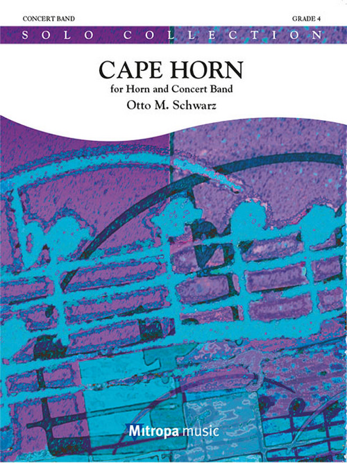 Cape Horn: for Horn and Concert Band, for Concert Band/Harmonie and Horn Solo, Score
