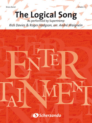 The Logical Song: as performed by Supertramp, for Brass Band, Set. 9790035003329