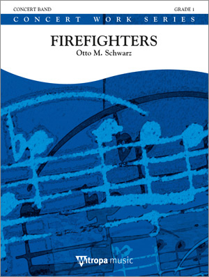 Firefighters, for Concert Band/Harmonie, Score