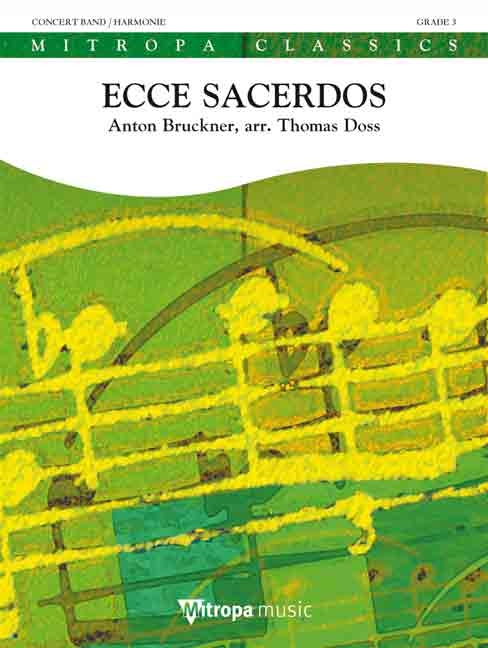 Ecce sacerdos, for Concert Band/Harmonie, Set