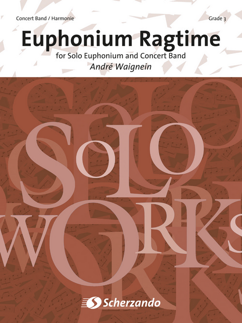 Euphonium Ragtime: for Solo Euphonium and Concert Band, for Concert Band/Harmonie and Euphonium Solo, Set
