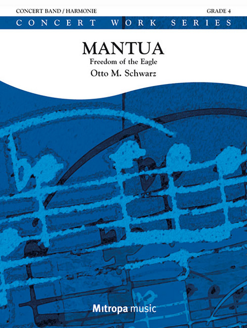 Mantua: Freedom of the Eagle, for Concert Band/Harmonie, Score