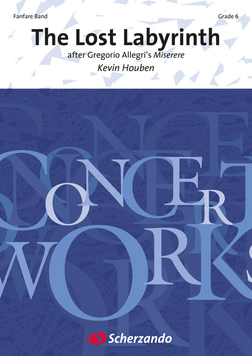 The Lost Labyrinth: after Gregorio Allegri's Miserere, for Fanfare, Score
