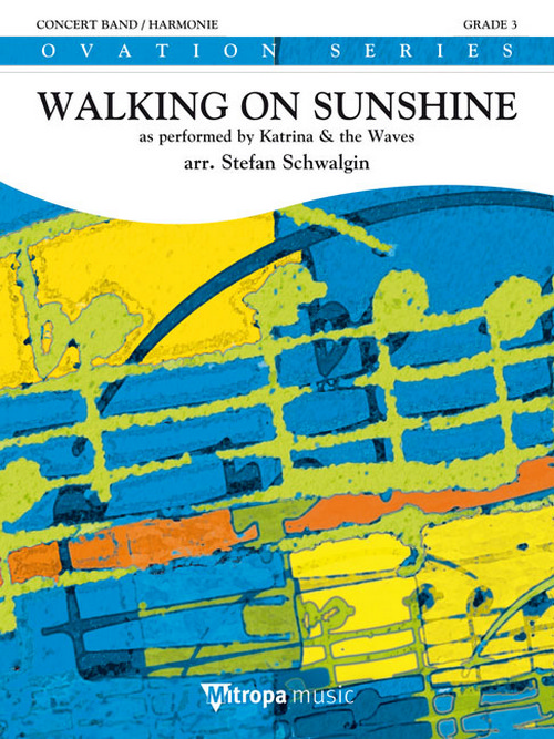 Walking on Sunshine: as performed by Katrina & the Waves, for Concert Band/Harmonie, Set