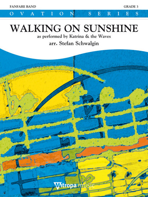 Walking on Sunshine: as performed by Katrina & the Waves, for Fanfare, Score