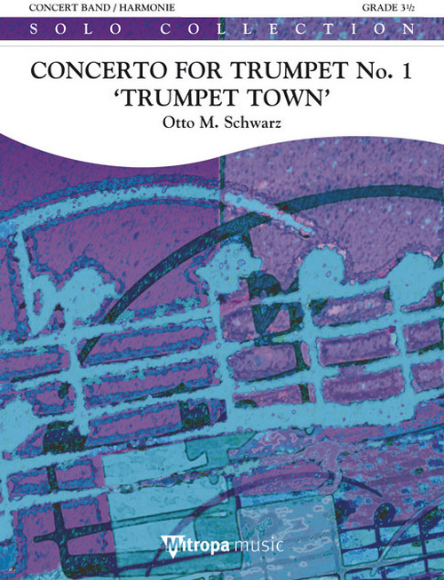 Concerto for Trumpet No. 1 'Trumpet Town', for Concert Band/Harmonie and Trumpet Solo, Score