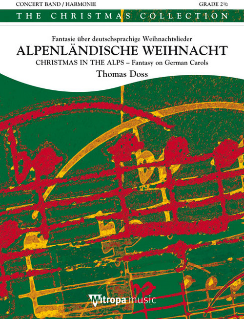 Alpenländische Weihnacht - Christmas in the Alps: Fantasie über deutschsprachige Weihnachtslieder - Fantasy on German Carols, for Concert Band/Harmonie, Score