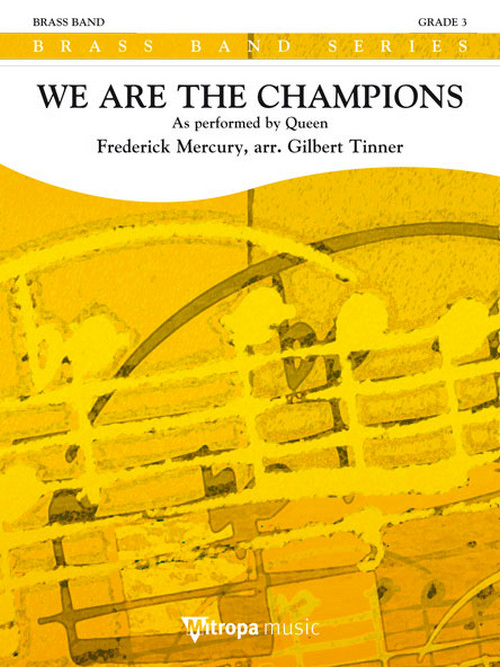We Are The Champions: As Performed by Queen, for Brass Band, Score