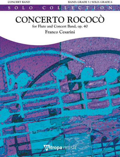 Concerto Rococò: for Flute and Concert Band, op. 40, for Concert Band/Harmonie and Flute Solo, Score
