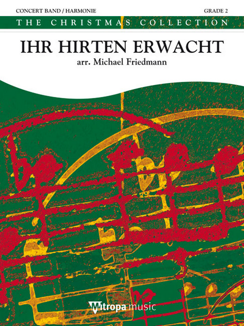 Ihr Hirten Erwacht, for Concert Band/Harmonie, Set