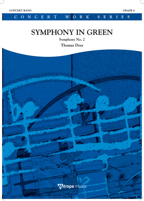 Symphony in Green: Symphony No. 2, for Concert Band/Harmonie, Set