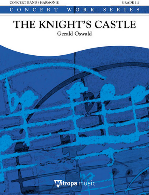 The Knight's Castle, for Concert Band/Harmonie, Score