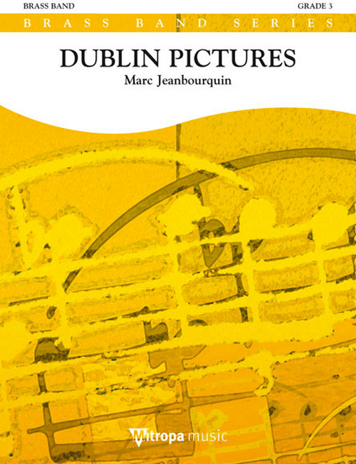 Dublin Pictures, for Brass Band, Score