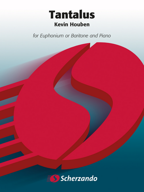 Tantalus: for Euphonium or Baritone and Piano, for Euphonium and Piano