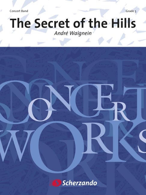 The Secret of the Hills, for Concert Band/Harmonie, Set