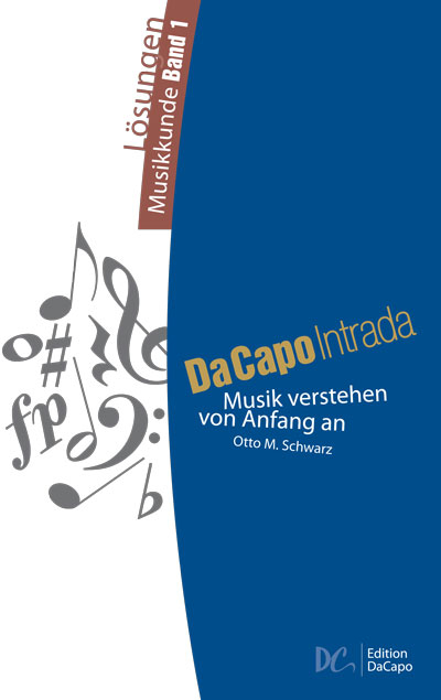 Da Capo Intrada - Lösungen Musikkunde Band 1: Musik verstehen von Anfang an, for