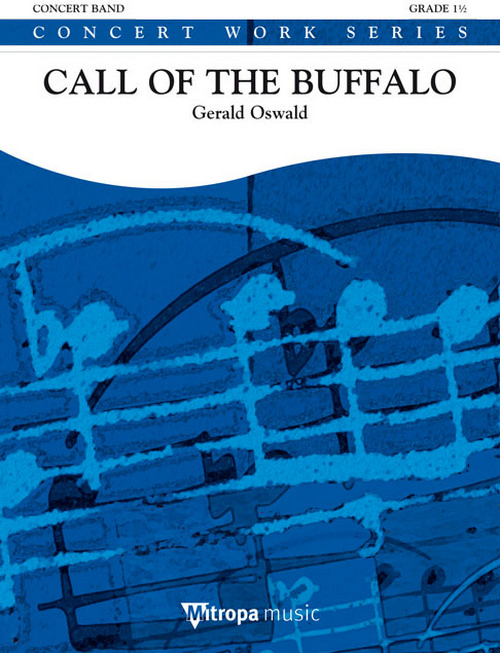 Call of the Buffalo, for Concert Band/Harmonie, Score