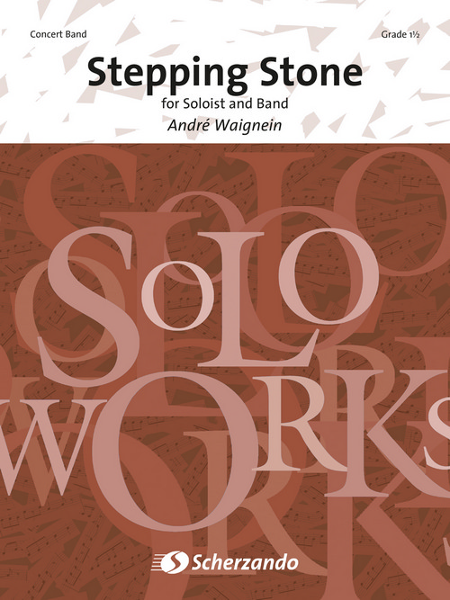 Stepping Stone: for Soloist and Band, for Concert Band/Harmonie, Score