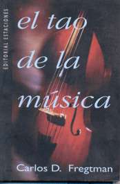 El tao de la música. 9789501602111 El tao de la música. 9789501602111