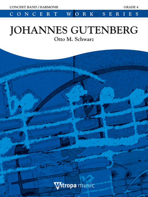 Johannes Gutenberg, for Concert Band/Harmonie, Score
