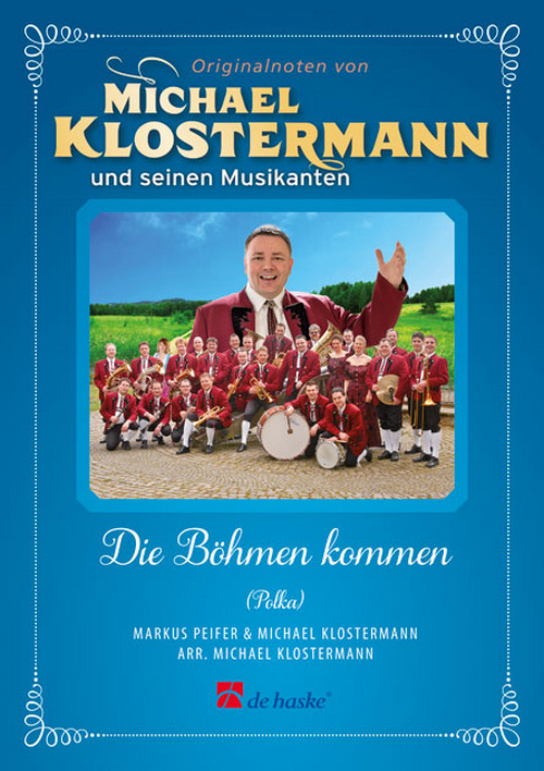 Die Böhmen kommen: Polka, for Concert Band, Score