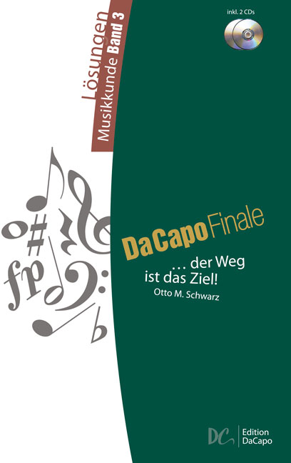 Da Capo Finale - Lösungen Musikkunde Band 3: ... der Weg ist das Ziel!, for
