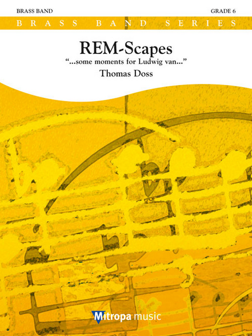 REM-scapes: ...some moments for Ludwig van..., for Brass Band, Score