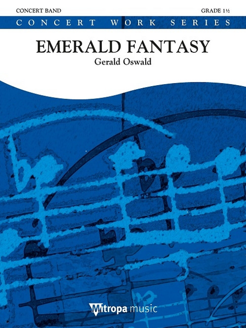 Emerald Fantasy, for Concert Band/Harmonie, Score