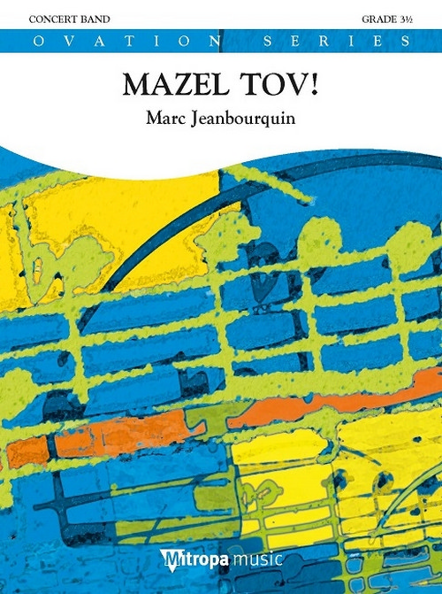 Mazel Tov!, for Concert Band/Harmonie, Score