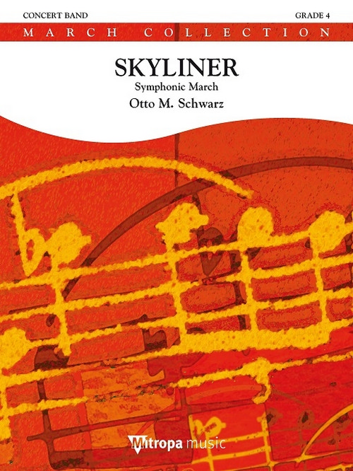 Skyliner : Symphonic March, for Concert Band/Harmonie, Score