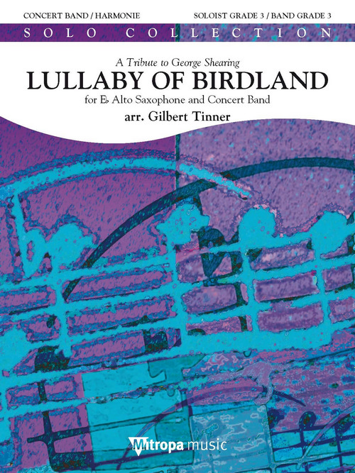 Lullaby of Birdland: for Eb Alto Saxophone and Concert Band, for Concert Band/Harmonie, Score. 9790035231869