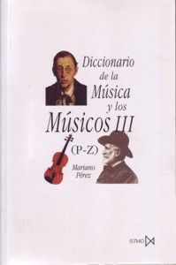 Diccionario de la música y los músicos, 3 (P-Z). 9788470901386