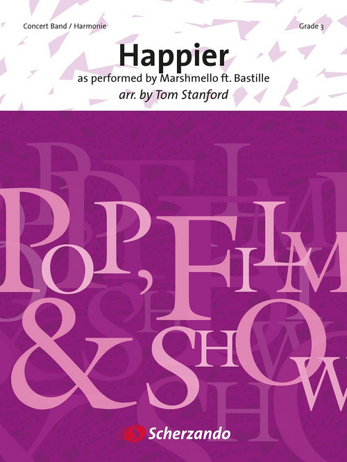 Happier: as performed by Marshmello ft. Bastille, for Concert Band/Harmonie, Set
