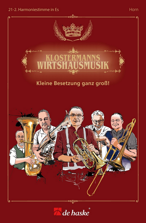 Klostermanns Wirtshausmusik: Kleine Besetzung ganz groß!, for Brass Band, Part