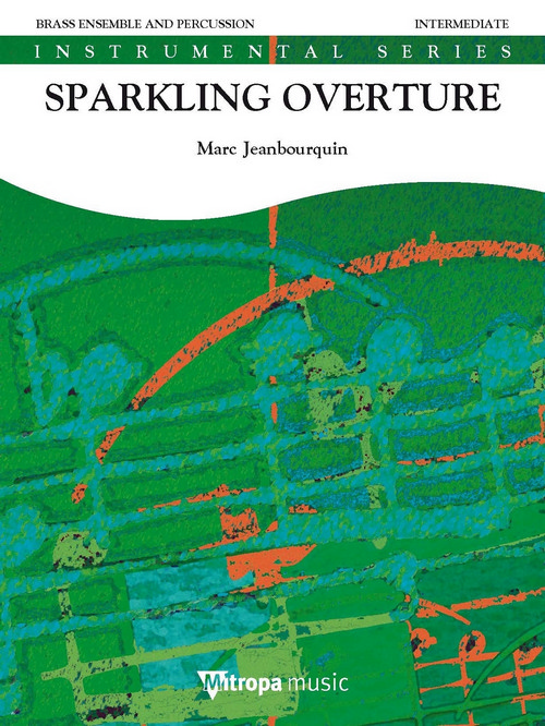 Sparkling Overture, for Brass Ensemble and [Opt] Percussion, Set