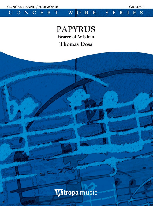 Papyrus: Bearer of Wisdom, for Concert Band/Harmonie, Set